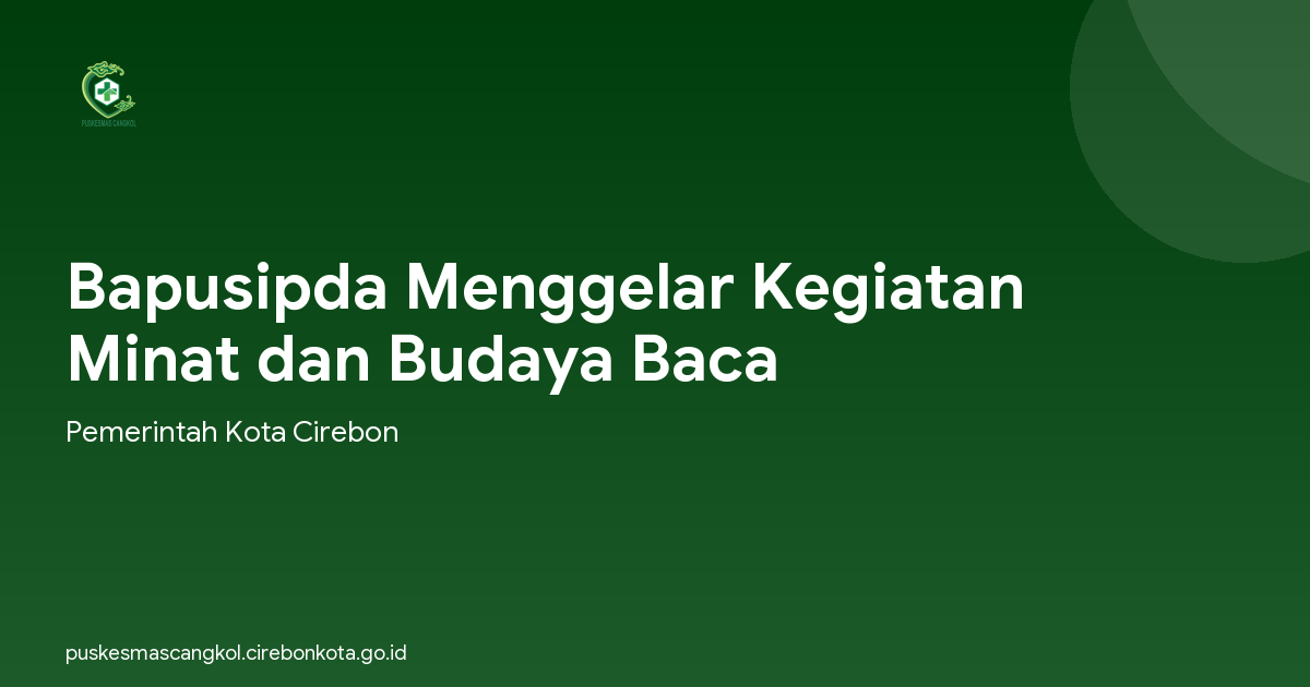 Bapusipda Menggelar Kegiatan Minat dan Budaya Baca