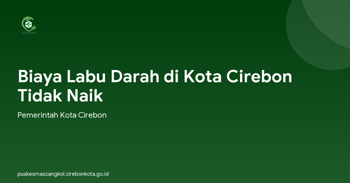 Biaya Labu Darah di Kota Cirebon Tidak Naik