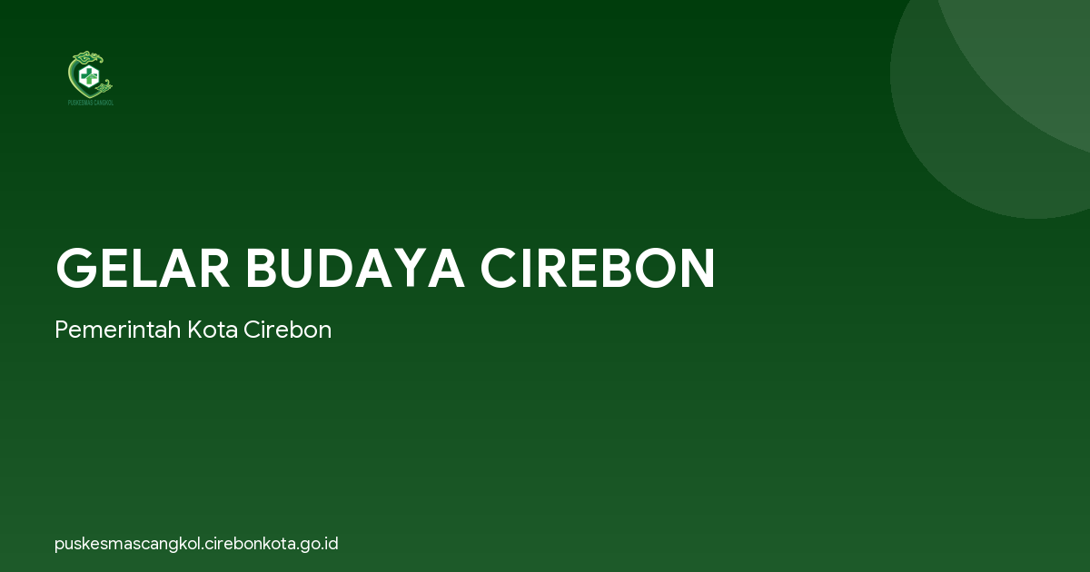 GELAR BUDAYA CIREBON