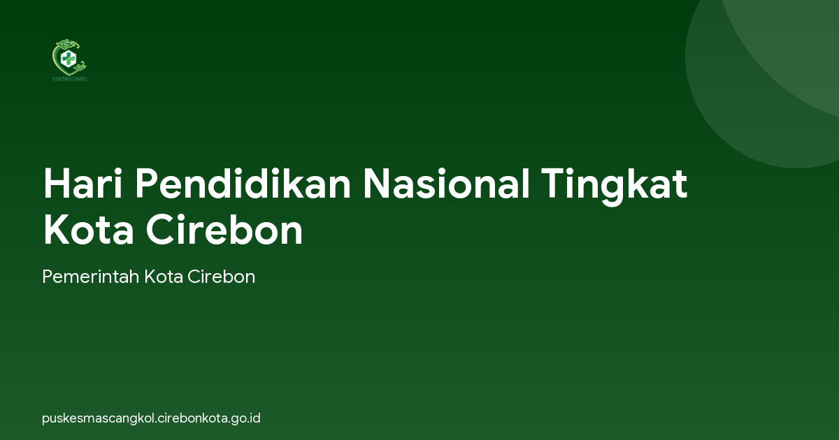 Hari Pendidikan Nasional Tingkat Kota Cirebon