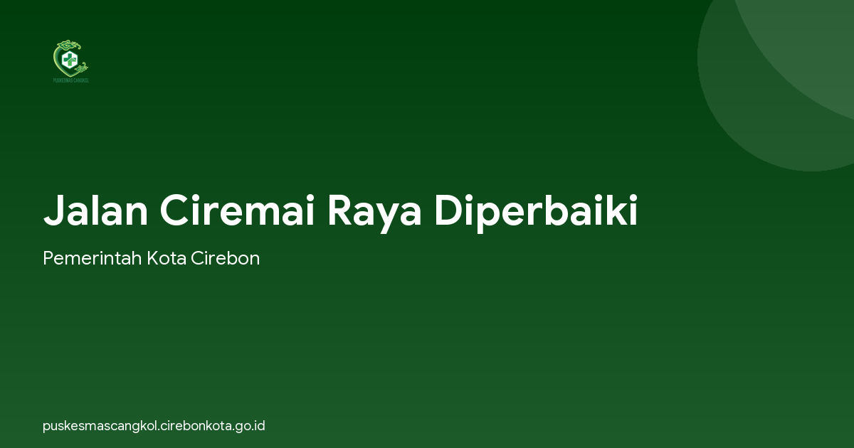 Jalan Ciremai Raya Diperbaiki