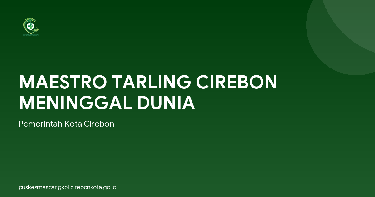 MAESTRO TARLING CIREBON MENINGGAL DUNIA