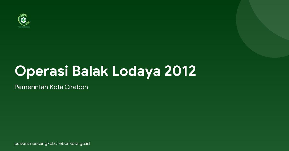 Operasi Balak Lodaya 2012