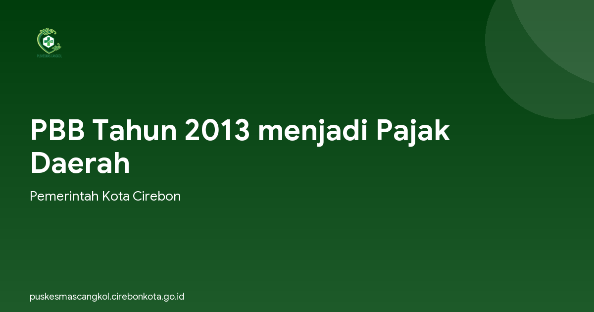 PBB Tahun 2013 menjadi Pajak Daerah