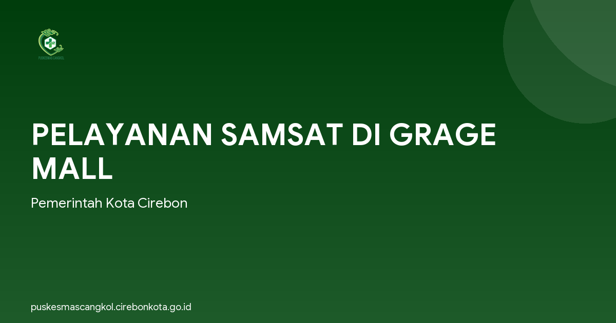 PELAYANAN SAMSAT DI GRAGE MALL