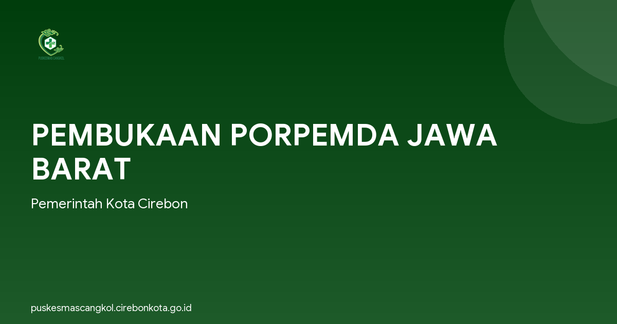 PEMBUKAAN PORPEMDA JAWA BARAT