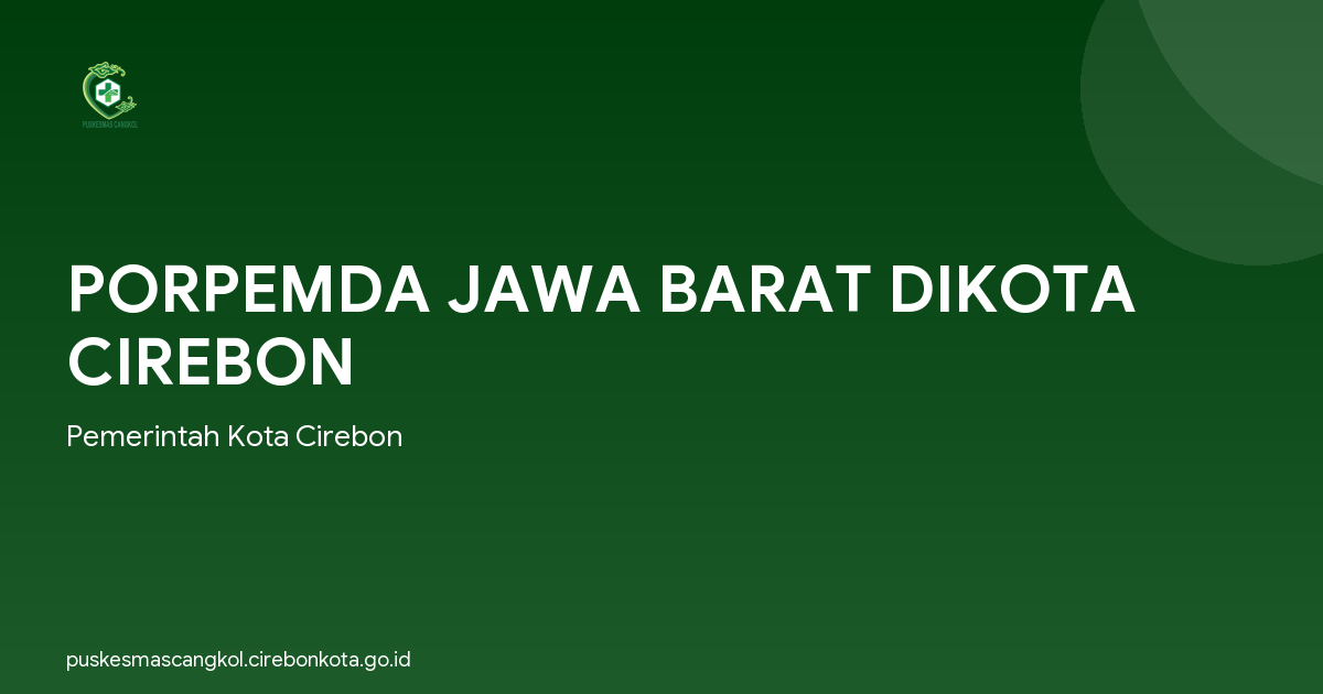 PORPEMDA JAWA BARAT DIKOTA CIREBON