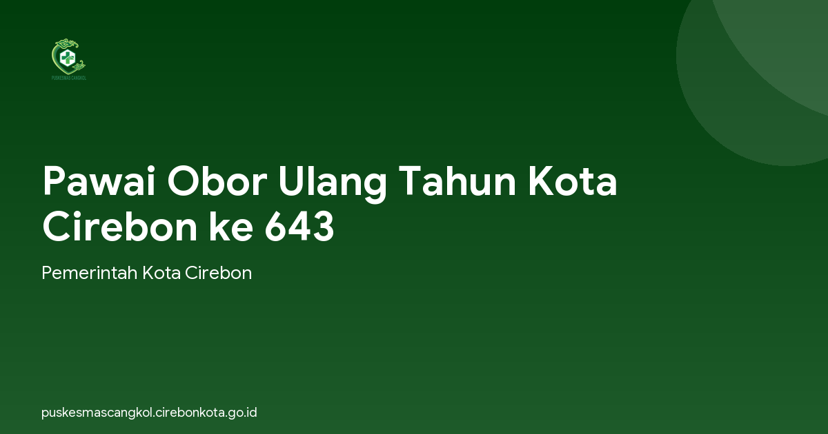 Pawai Obor Ulang Tahun Kota Cirebon ke 643