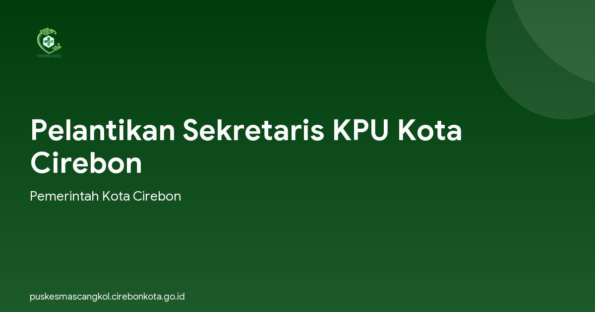 Pelantikan Sekretaris KPU Kota Cirebon