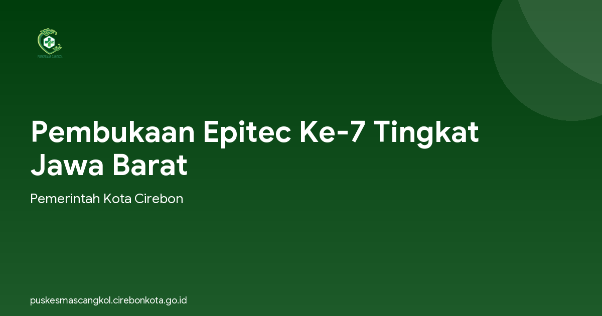 Pembukaan Epitec Ke-7 Tingkat Jawa Barat