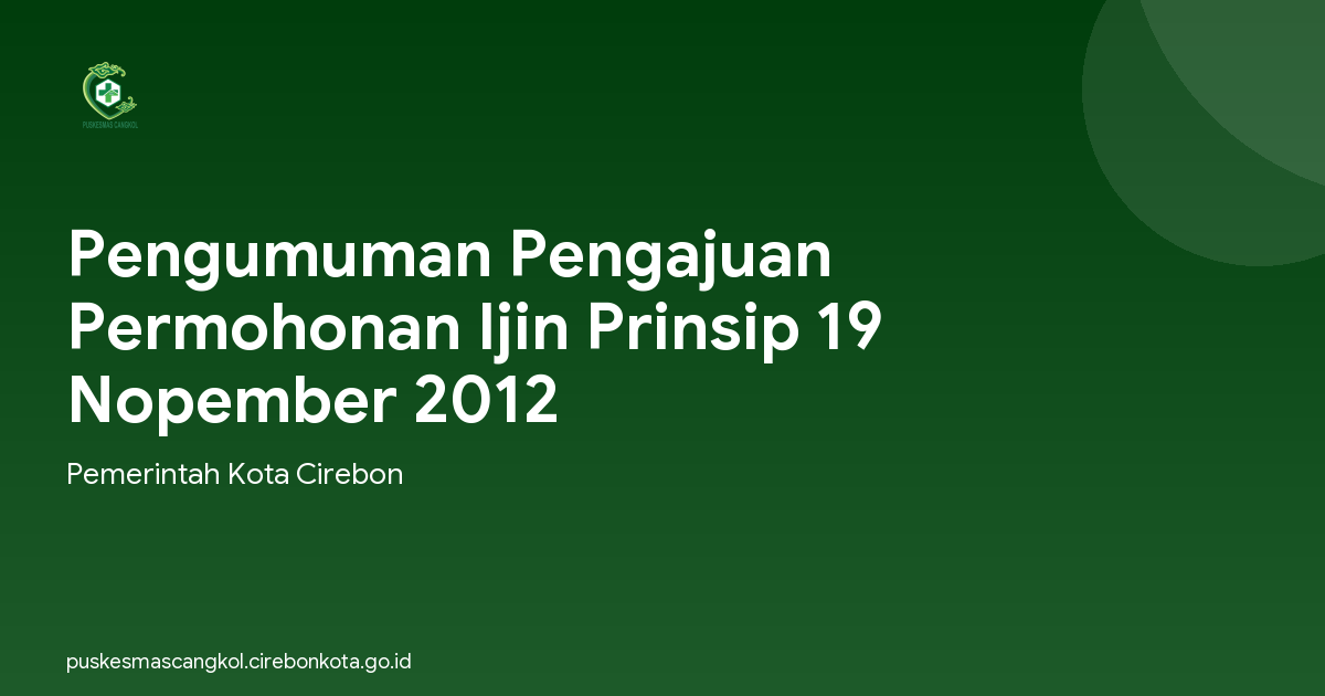 Pengumuman Pengajuan Permohonan Ijin Prinsip 19 Nopember 2012