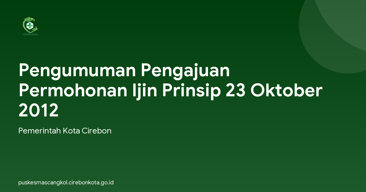 Pengumuman Pengajuan Permohonan Ijin Prinsip 23 Oktober 2012