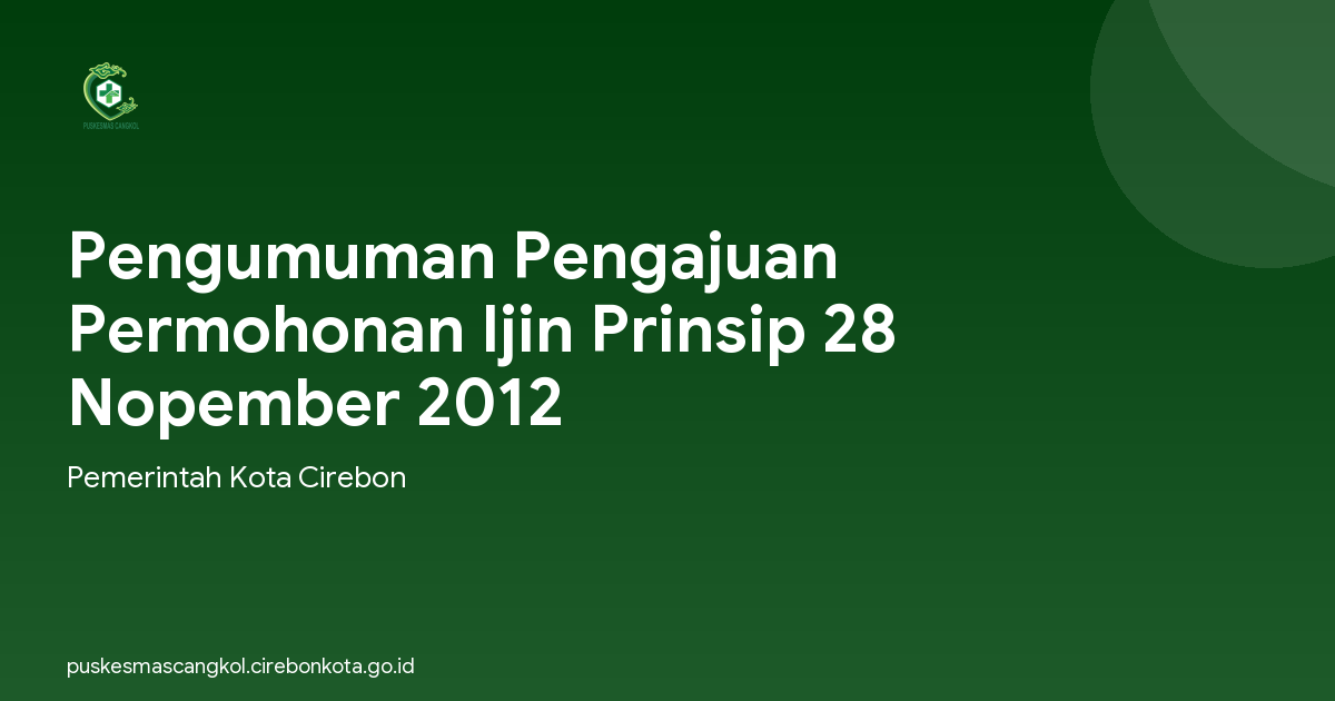 Pengumuman Pengajuan Permohonan Ijin Prinsip 28 Nopember 2012