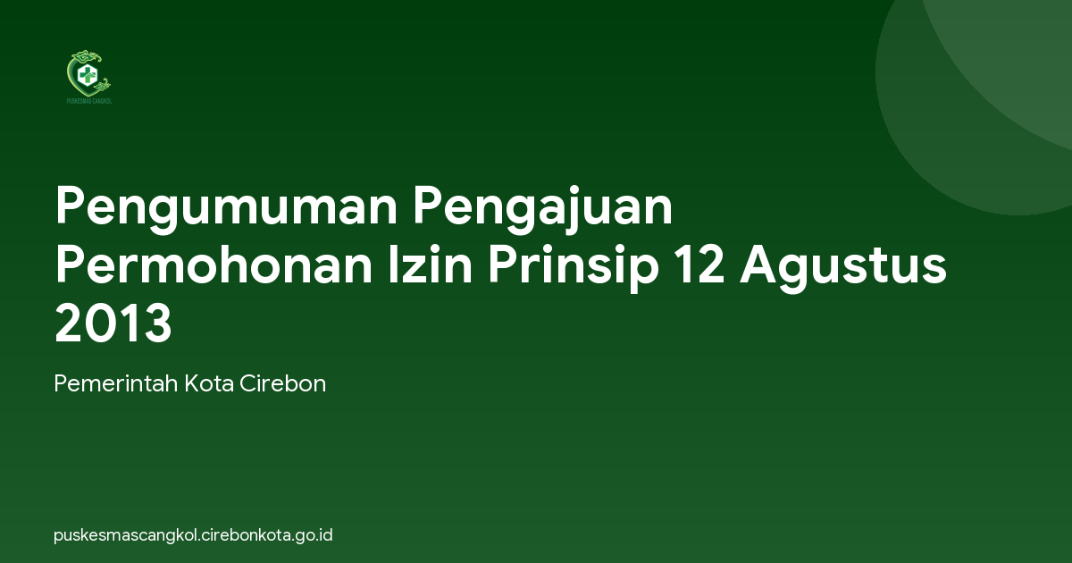 Pengumuman Pengajuan Permohonan Izin Prinsip 12 Agustus 2013
