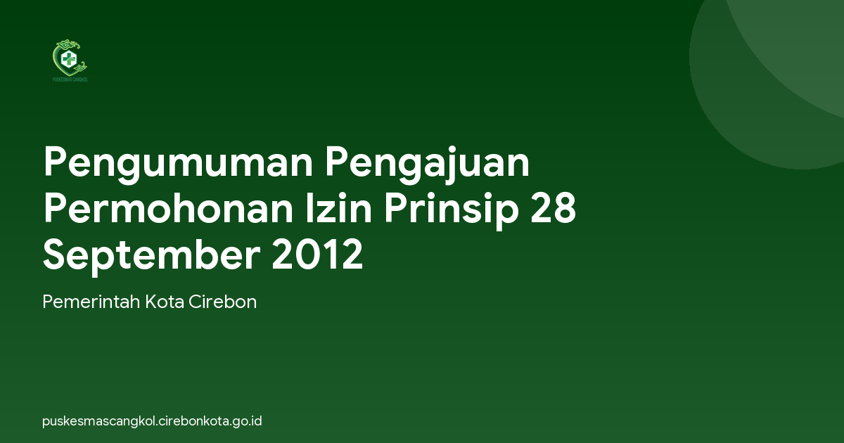 Pengumuman Pengajuan Permohonan Izin Prinsip 28 September 2012