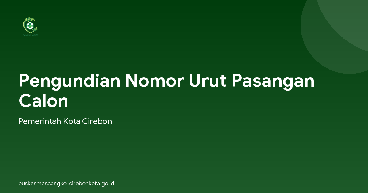 Pengundian Nomor Urut Pasangan Calon