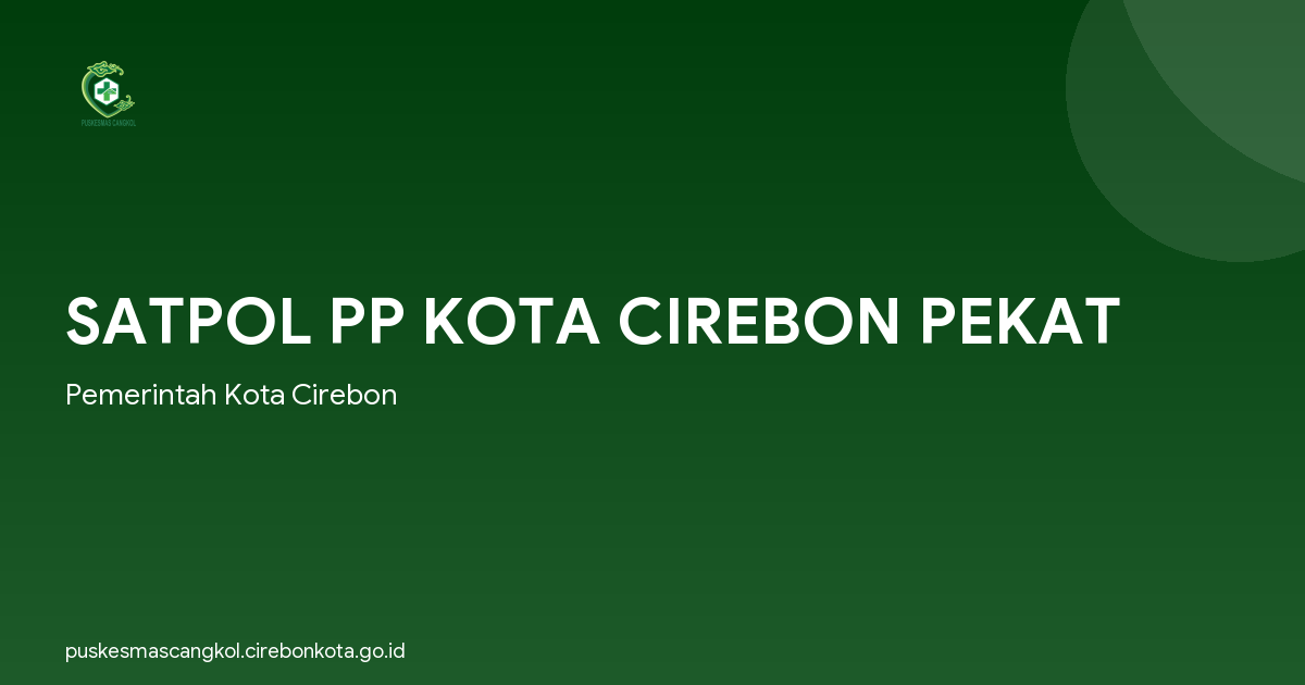 SATPOL PP KOTA CIREBON PEKAT