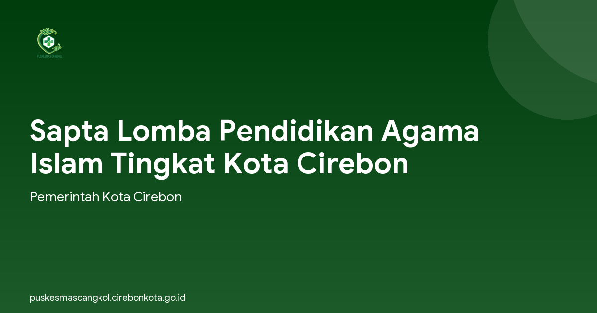 Sapta Lomba Pendidikan Agama Islam Tingkat Kota Cirebon