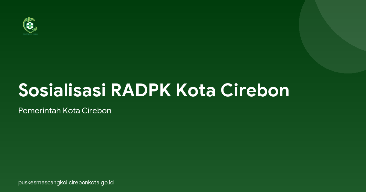 Sosialisasi RADPK Kota Cirebon