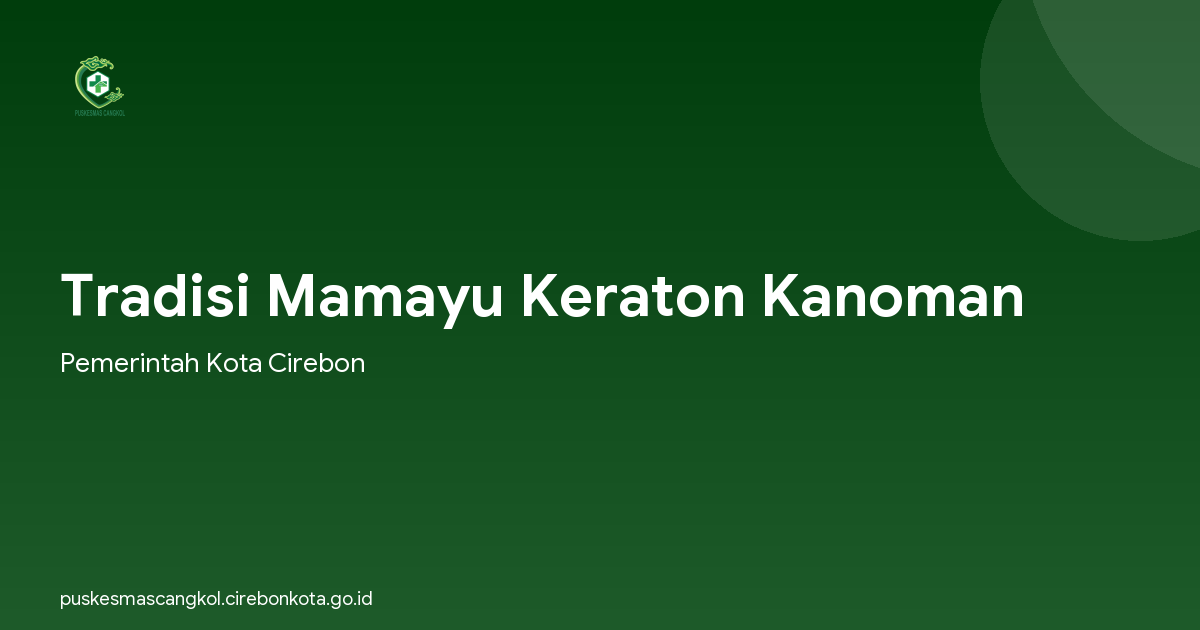 Tradisi Mamayu Keraton Kanoman