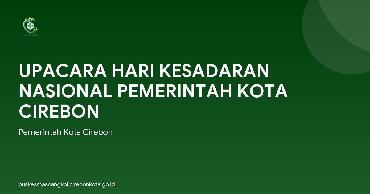 UPACARA HARI KESADARAN NASIONAL PEMERINTAH KOTA CIREBON