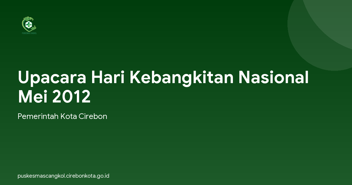 Upacara Hari Kebangkitan Nasional Mei 2012