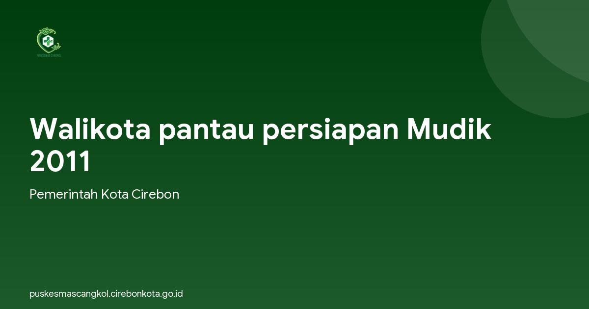 Walikota pantau persiapan Mudik 2011